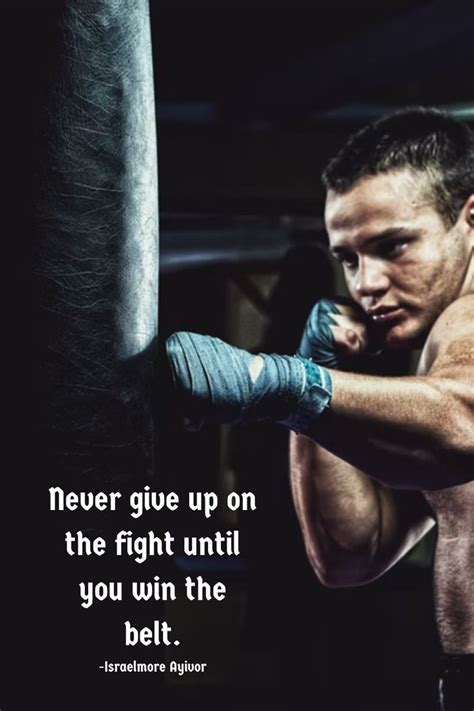 Fight Until You Win The Belt Life Quotes To Live By Inspirational