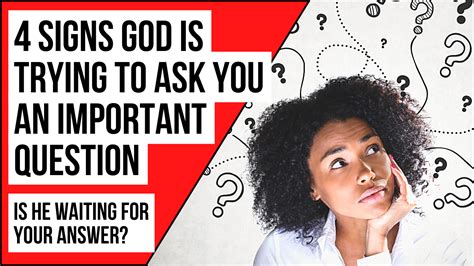 4 Signs God Is Asking You A Question