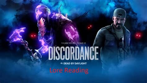 Tome 12 Discordance Lore Reading Dead By Daylight Youtube