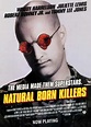Assassini nati - Natural Born Killers : trama e cast @ ScreenWEEK
