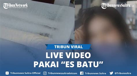 sosok pemeran video 72 detik selebgram ambon viral live adegan tak senonoh ‘es batu via