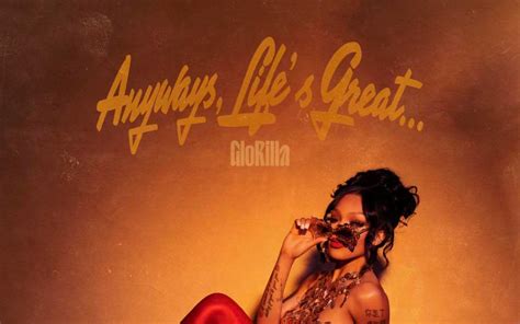 glorilla finally releases debut album anyways life s great treats fans to nut quick visuals