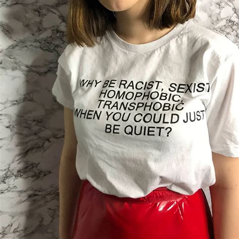 enjoythespirit why be racist sexist homophobic transphobic when you could just be quiet t shirt
