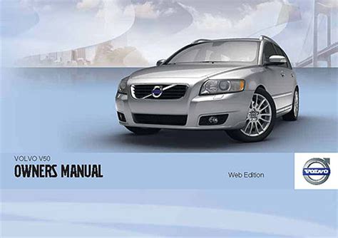 Volvo workshop repair | owners manuals (100% free). Volvo V50 Owners Manuals
