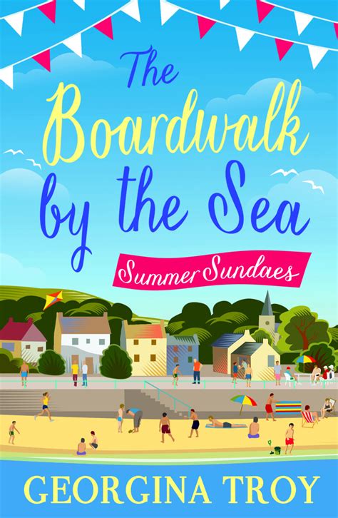 The Boardwalk By The Sea Summer Sundaes By Georgina Troy 1