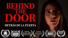 BEHIND THE DOOR (Detrás de la puerta) 4K horror short film - eng subs ...