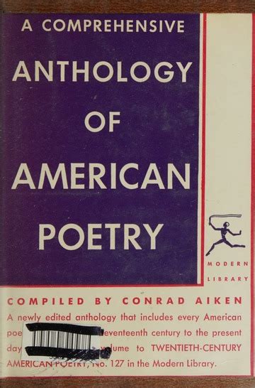 a comprehensive anthology of american poetry conrad aiken free download borrow and