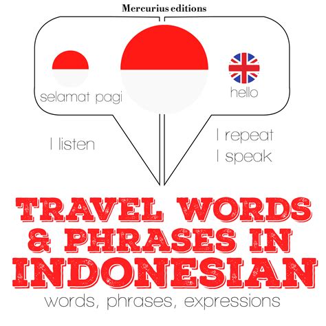Travel Words And Phrases In Indonesian Mercurius Editions