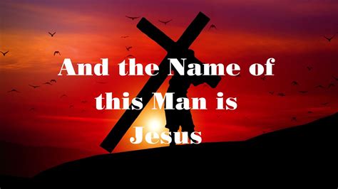 His Name Is Jesus Lyrics Youtube