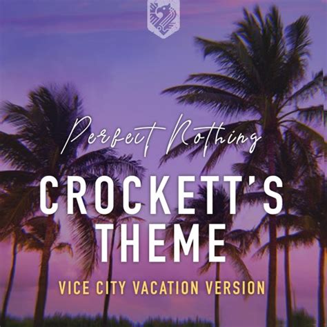 Stream Perfect Nothing Crocketts Theme Vice City Vacation Version By Am Retrowave — Digital