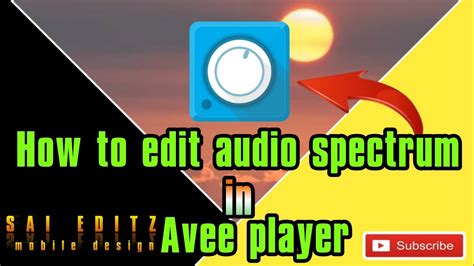 How To Edit Audio Spectrum In Avee Player Sai Editz YouTube