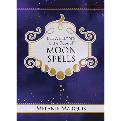 Llewellyns Little Book Of Moon Spells Howl At The Moon Gems
