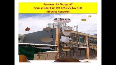 Penggunaan pemanas air sangatlah penting dan diperlukan. WA 085725142100, Pemanas Air Tenaga Ac, Harga Pemanas AC ...