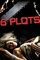 6 Plots (2012) - Posters — The Movie Database (TMDb)