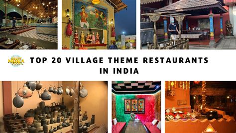 Top 20 Village Theme Restaurants In India Crazy Masala Food