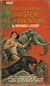 EDGAR RICE BURROUGHS: MASTER OF ADVENTURE by Richard A. Lupoff $12.99 ...