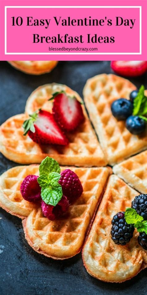 10 Easy Valentines Day Breakfast Ideas