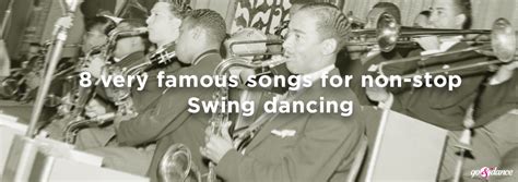 8 Very Famous Songs For Non Stop Swing Dancing Right Goanddance