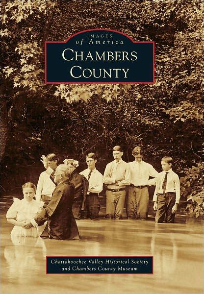 Chambers County Alabama Images Of America Series By Chattahoochee