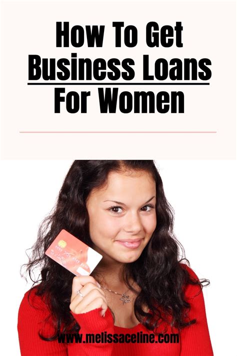 How To Get Business Loans For Women In 2021 Business Loans Finance Loans Credit Worthiness
