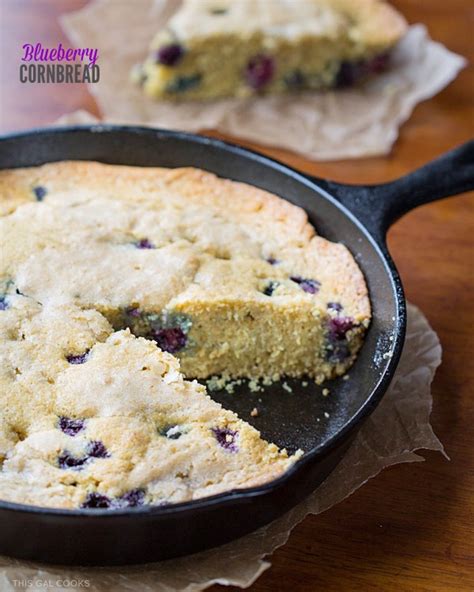 Skillet Blueberry Cornbread This Gal Cooks