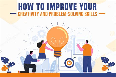 Tips For Improving Creativity And Problem Solving Abilities