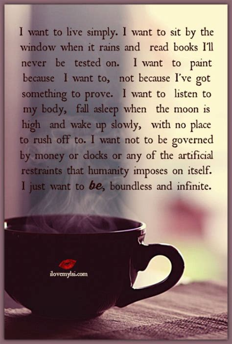 Check spelling or type a new query. I Want To Live Simply Pictures, Photos, and Images for ...