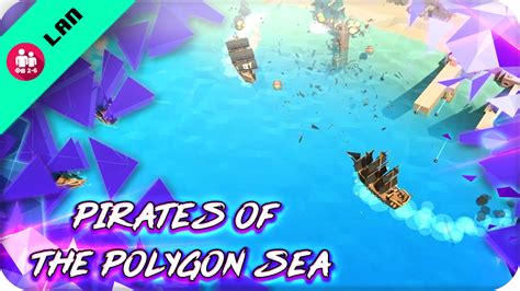 P Pirates Of The Polygon Sea