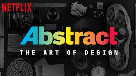 Abstract The Art Of Design 2017 Netflix Nederland Films En