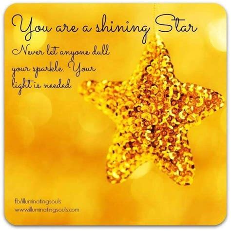 You Are A Shining Star Shining Star Quotes Sparkle