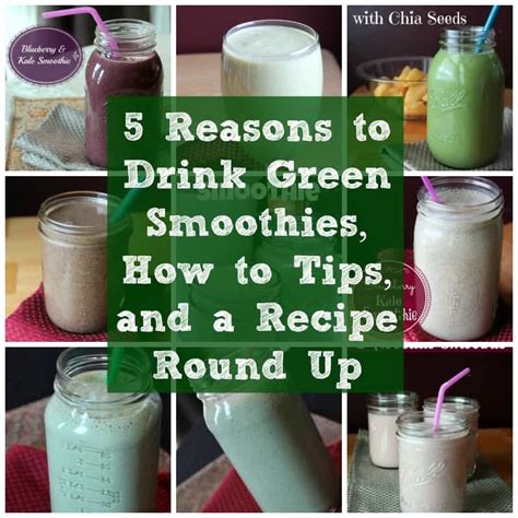 5 Reasons To Drink Green Smoothies How To Tips And A Green Smoothie