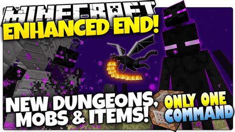 minecraft enhanced end new end mobs dungeon and items only one command one command