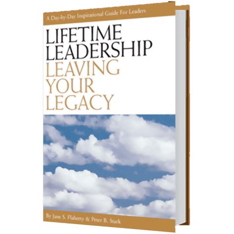 Lifetime Leadership Leaving Your Legacy Peter Barron Stark Companies