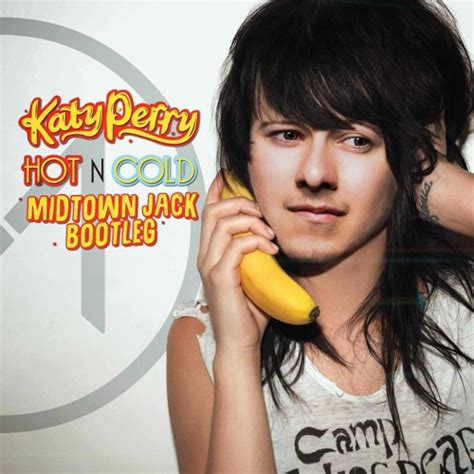 Stream Katy Perry Hot N Cold Midtown Bootleg Free Download By Midtown Jack Remixes