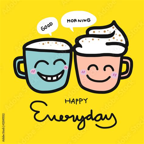 Happy Everyday Coffee Cup Cartoon Illustration On Yellow Background