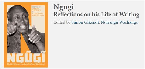 New Book Celebrates Ngugi Wa Thiong’o At 80