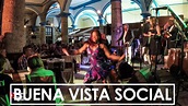 CUBA - BUENA VISTA SOCIAL CLUB HAVANA IN MUSICA - YouTube