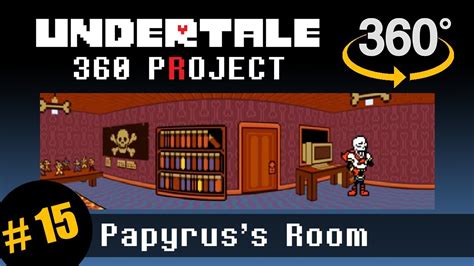 Papyruss Room Tour 360 Undertale 360 Project 15 Youtube