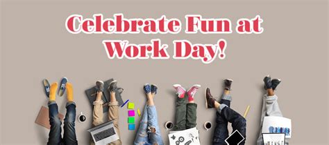 National Fun At Work Day Lets Do This — The Promise Fm