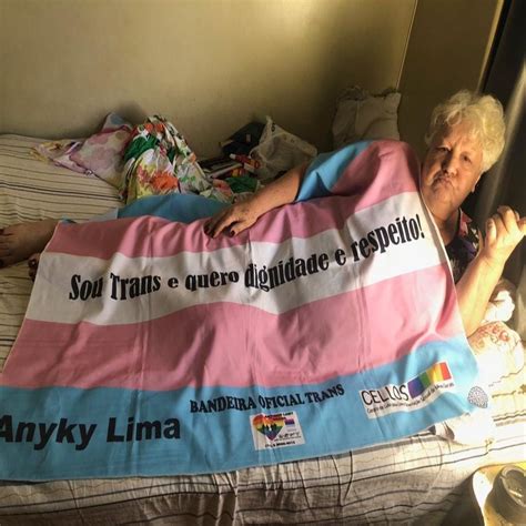 O Legado De Anyky Lima Ativista Travesti ‘eles Me Querem Morta Mas