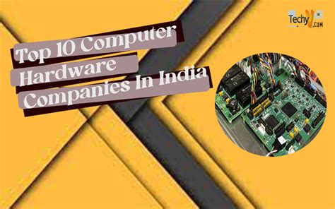 Top 10 Computer Hardware Companies In India