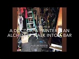 The Alchemist: A Doctor, A Painter & An Alchemist Walk Into A Bar Album ...