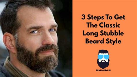Get Long Stubble Beard Style In 3 Steps Youtube