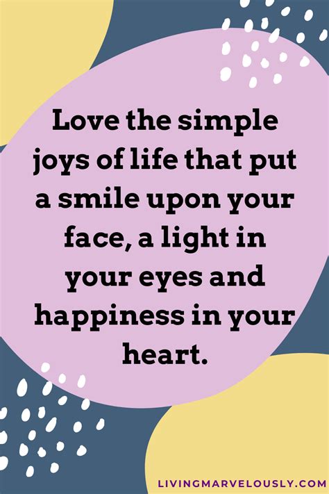 40 Simple Joys Of Everyday Life Living Marvelously Sweet Quotes