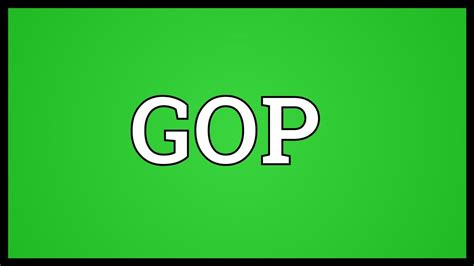 Gop Meaning Youtube