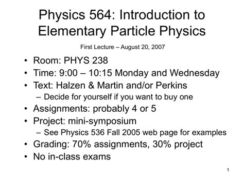 Physics 564 Introduction To Elementary Particle Physics