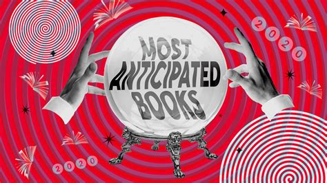 Most Anticipated Books Of 2020 Book Riot