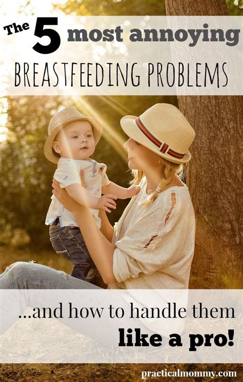 The 5 Most Annoying Breastfeeding Problems And How To Handle Them Like