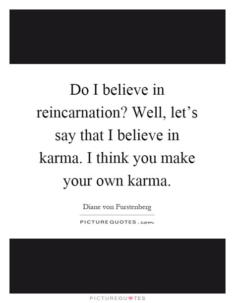 Reincarnation Quotes And Sayings Reincarnation Picture Quotes