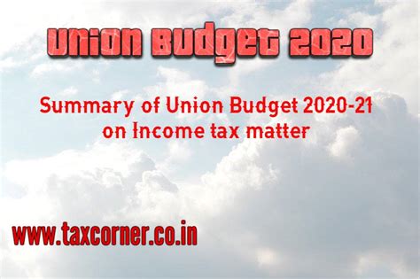 Summary Of Union Budget 2020 21 On Income Tax Matter